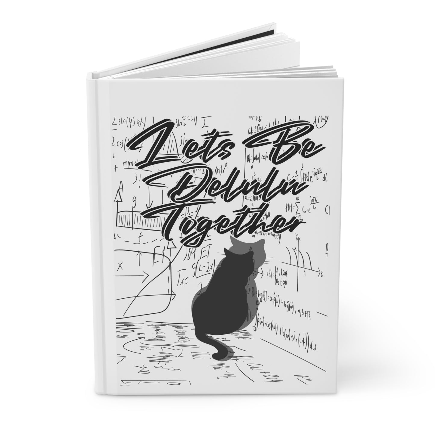 Creative Cat-Themed Hardcover Journal | Let's Be Delvin Together | Gift for Cat Lovers, Writers, Students, Note-Taking