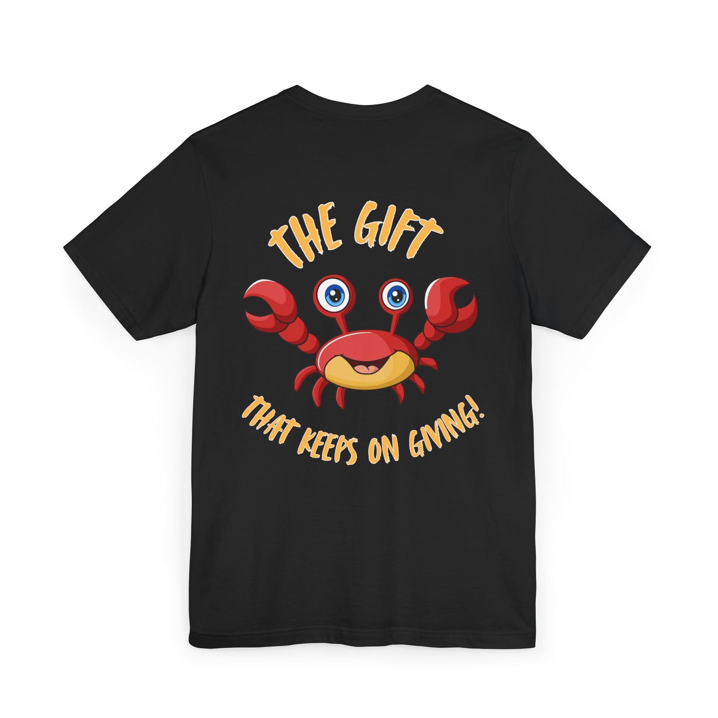 Guess What I Got? Unisex Jersey T-Shirt, Funny Gift Shirt, Humor Tee, Crab Design, Unisex Everyday Wear