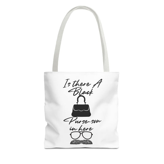 Black Purse-son Tote Bag, Funny Tote for Men and Women, Gift for Friends, Casual Bag, Shopping Tote, Perfect for Birthdays and Celebrations