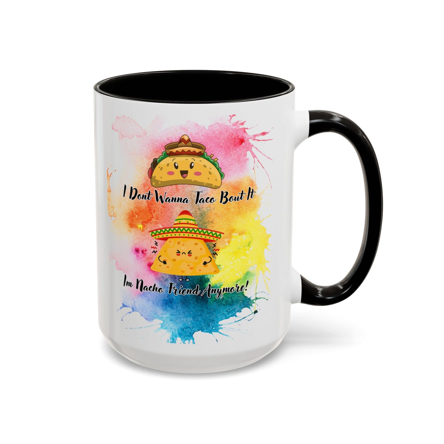 Colorful Mugs - Nacho Friend Fun Coffee Cup for Taco Lovers, Gift for Friends, Vibrant Ceramic Cup, Cute Drinkware for Celebrations, Unique,
