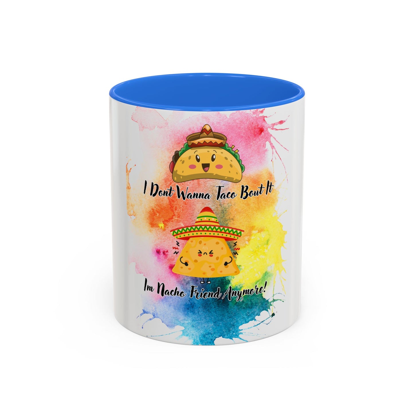 Colorful Mugs - Nacho Friend Fun Coffee Cup for Taco Lovers, Gift for Friends, Vibrant Ceramic Cup, Cute Drinkware for Celebrations, Unique,