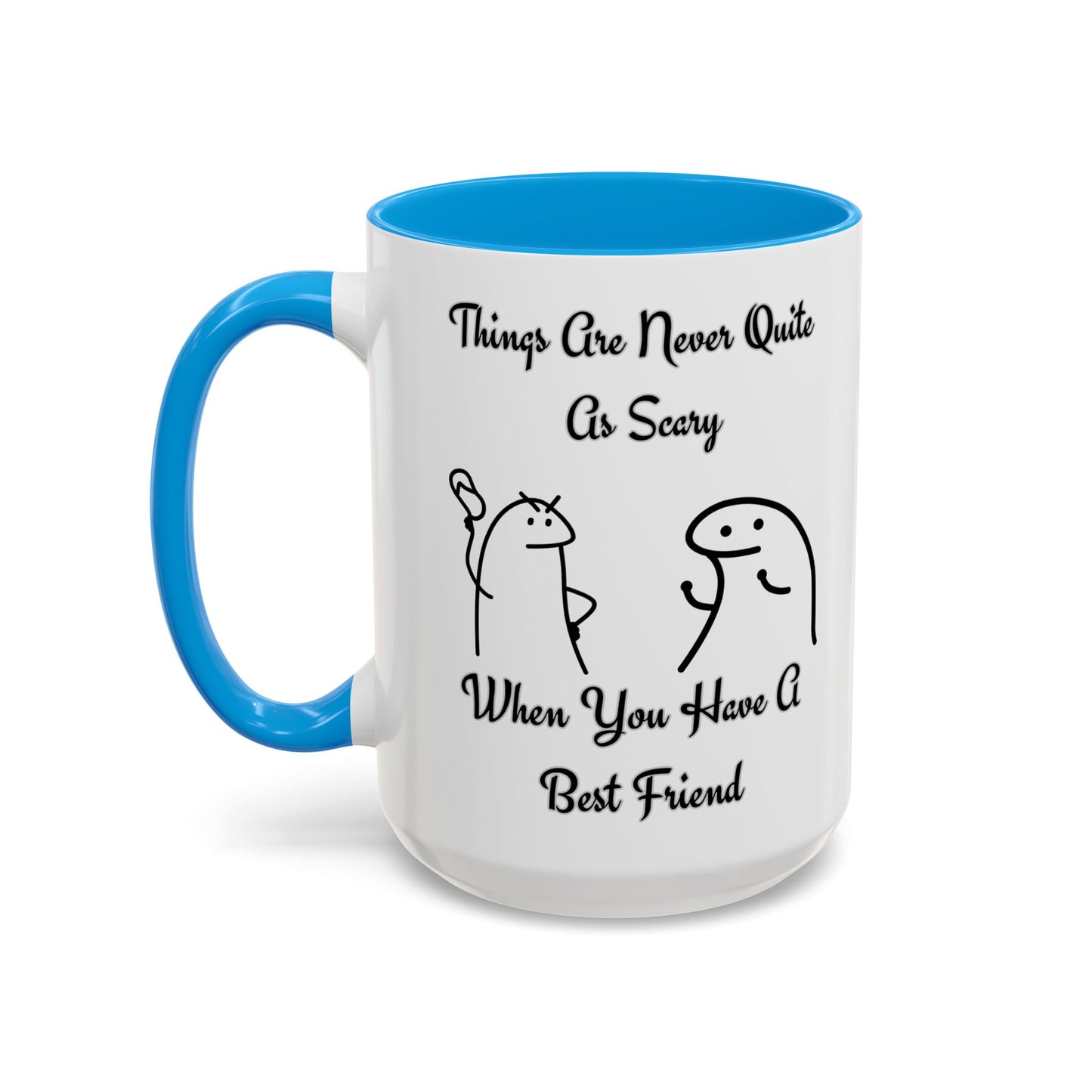 Best Friend Coffee Mug, Colorful Friendship Mug, Cute Gift for Friends, Inspirational Quote Mug, 11oz, 15oz