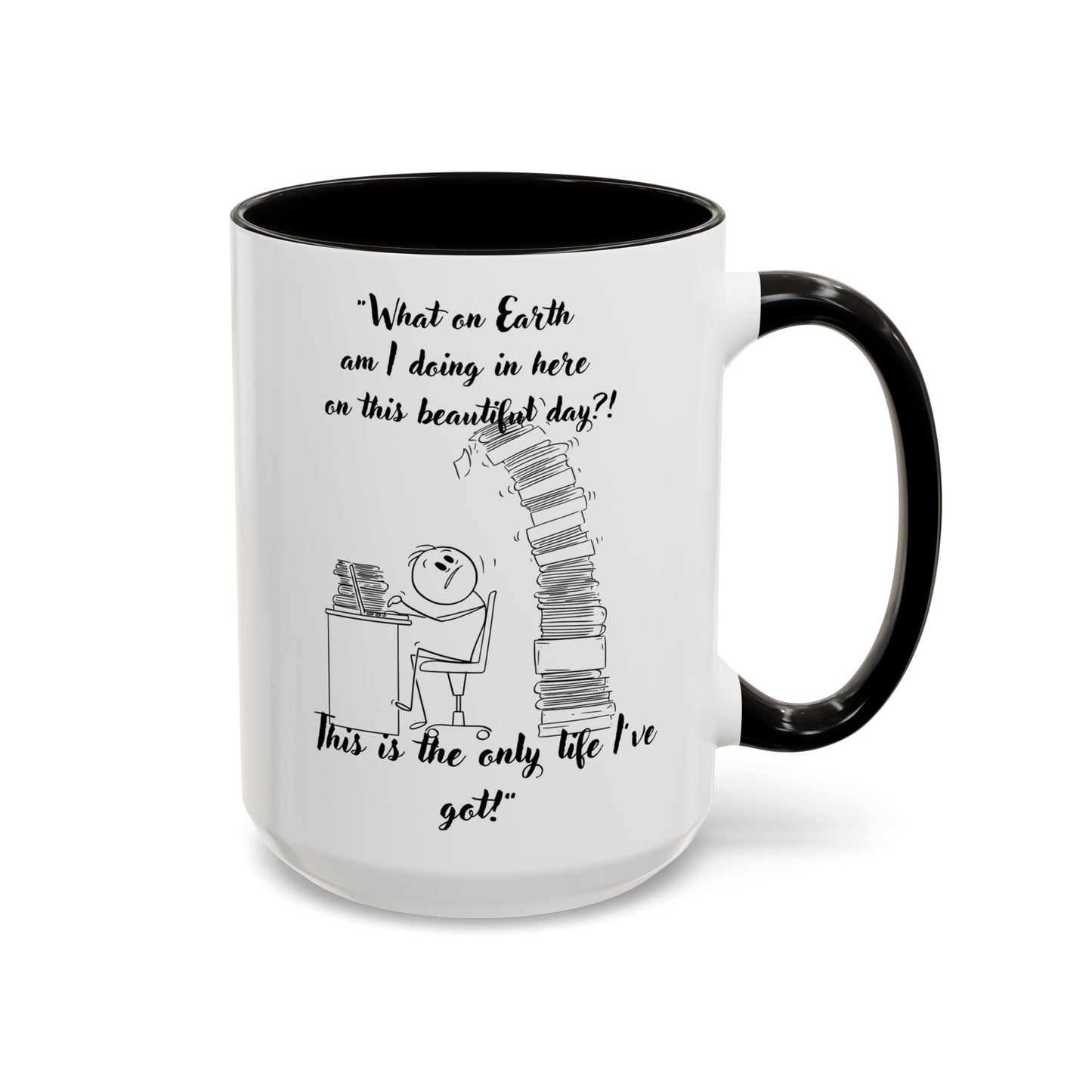 What am I doing here  Coffee Mug - Perfect for Writers, Students, and Book Lovers!
