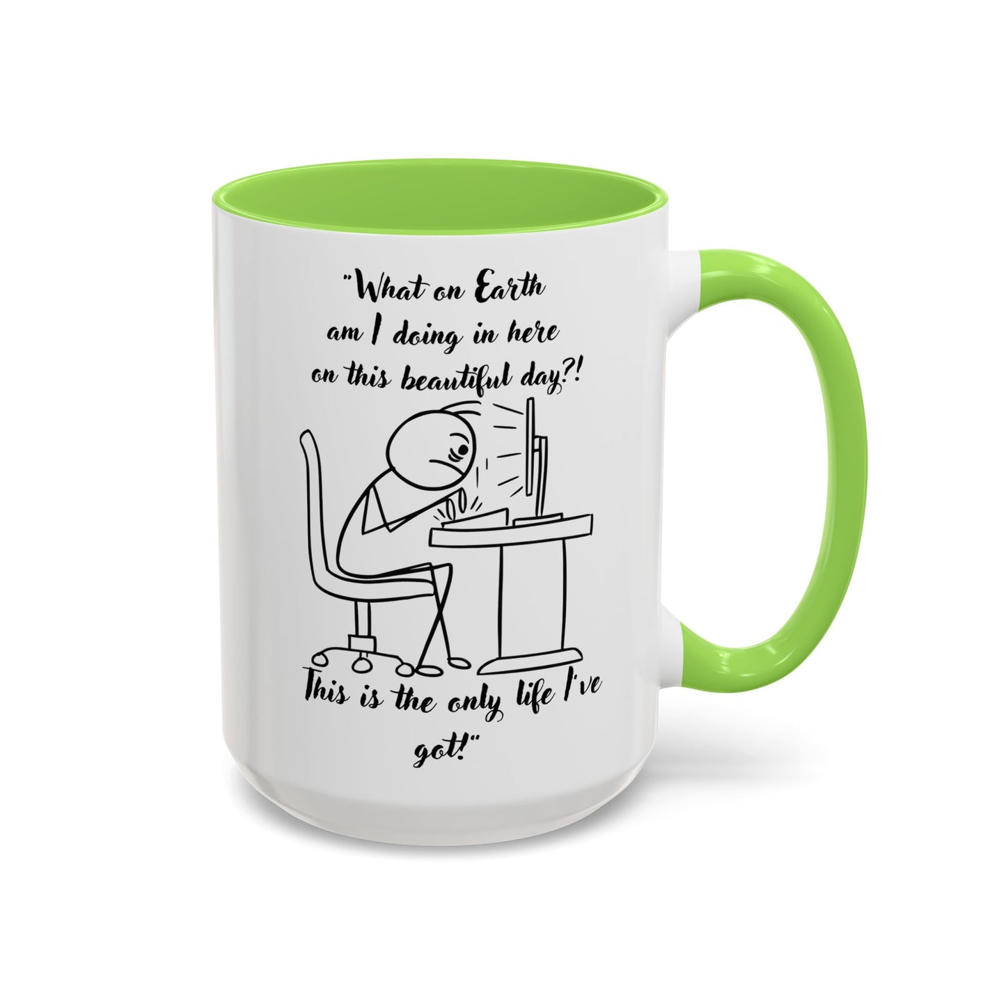 What am I doing here Coffee Mug | Fun Gift for Cat Lovers, Office Decor, Birthday, Inspirational Quote