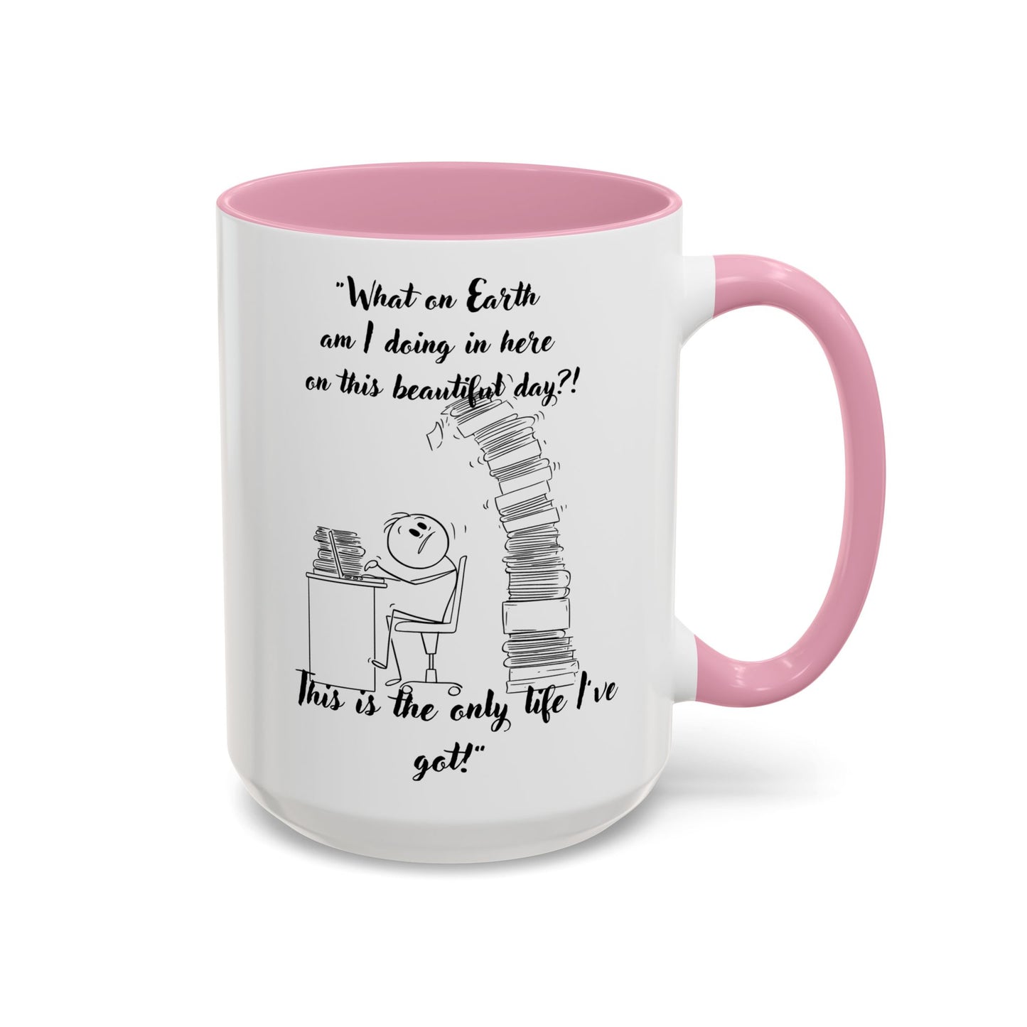What am I doing here  Coffee Mug - Perfect for Writers, Students, and Book Lovers!