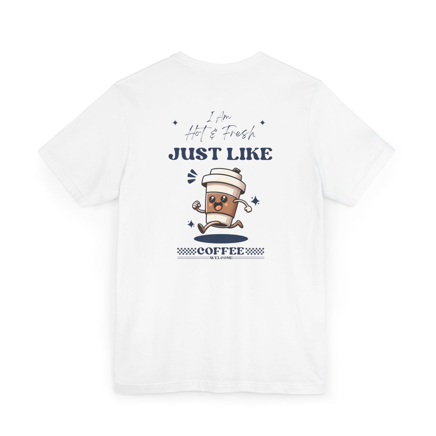 Coffee Lover's Humorous T-Shirt | Fun Graphic Tee, Unisex Gift, Casual Wear, Birthday Present, Coffee-Themed Apparel