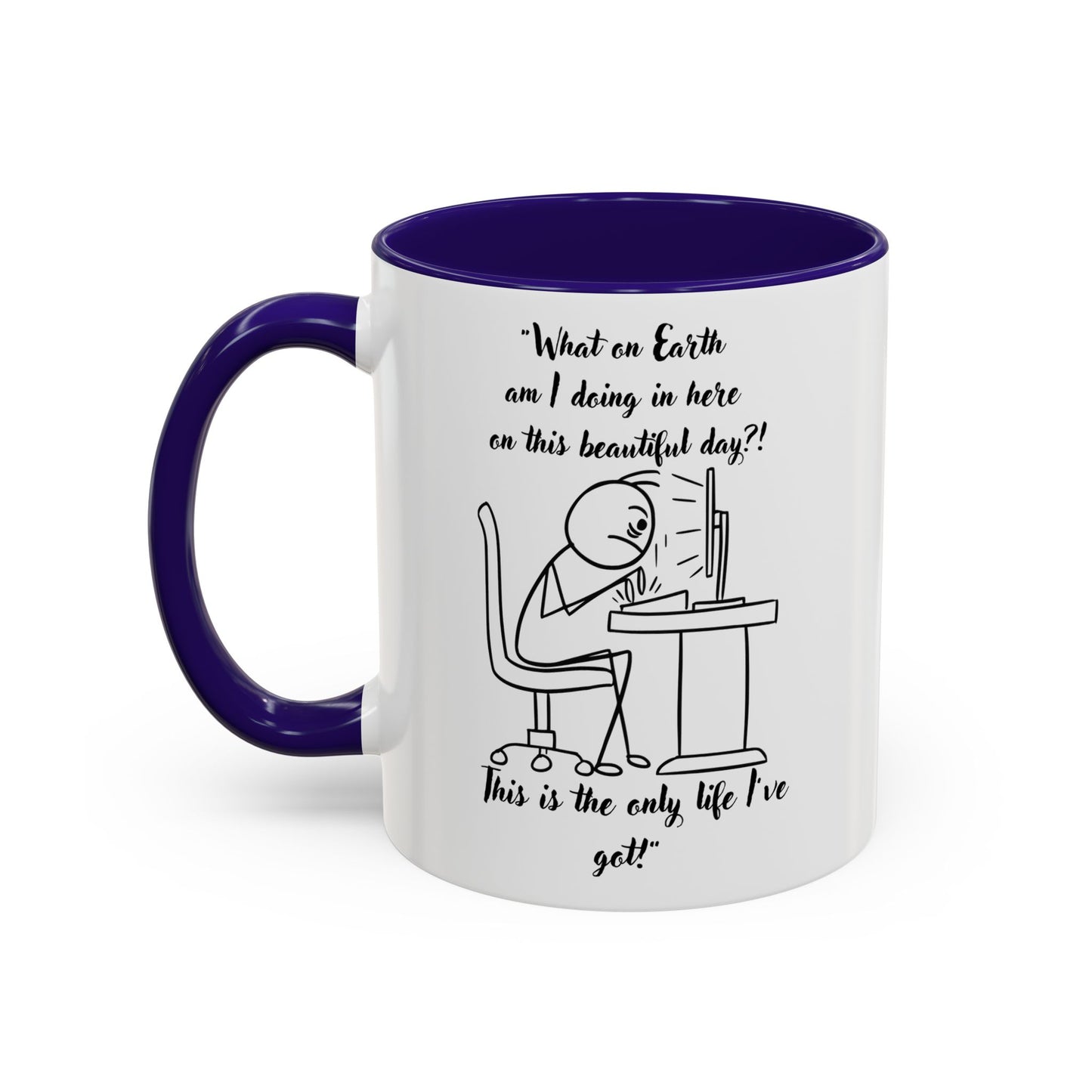 What am I doing here Coffee Mug | Fun Gift for Cat Lovers, Office Decor, Birthday, Inspirational Quote