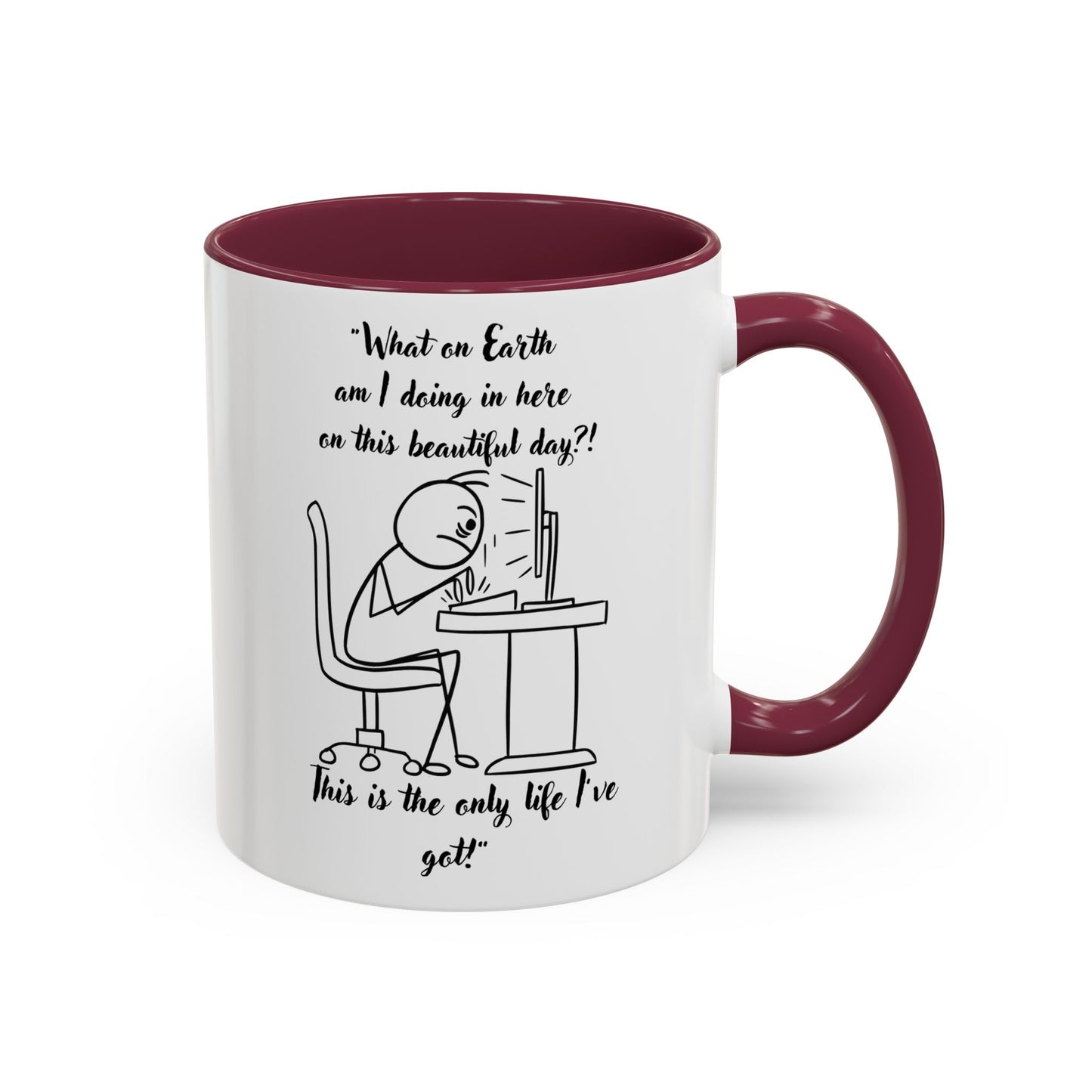 What am I doing here Coffee Mug | Fun Gift for Cat Lovers, Office Decor, Birthday, Inspirational Quote