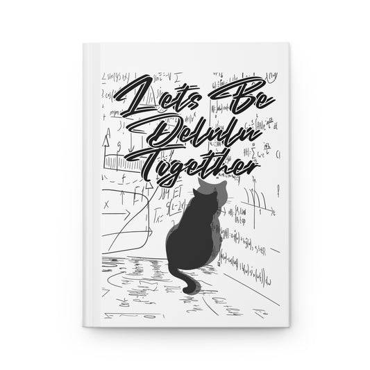 Creative Cat-Themed Hardcover Journal | Let's Be Delvin Together | Gift for Cat Lovers, Writers, Students, Note-Taking