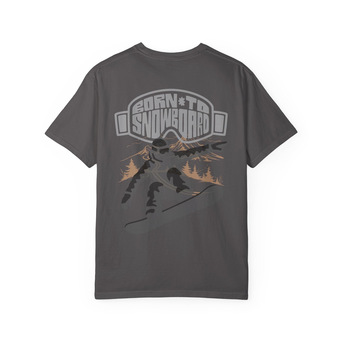 Born to Snowboard T-shirt, Unisex Garment-Dyed Tee, Snowboarding Apparel, Winter Sports Gifts, Adventure Clothing, Outdoor Lifestyle