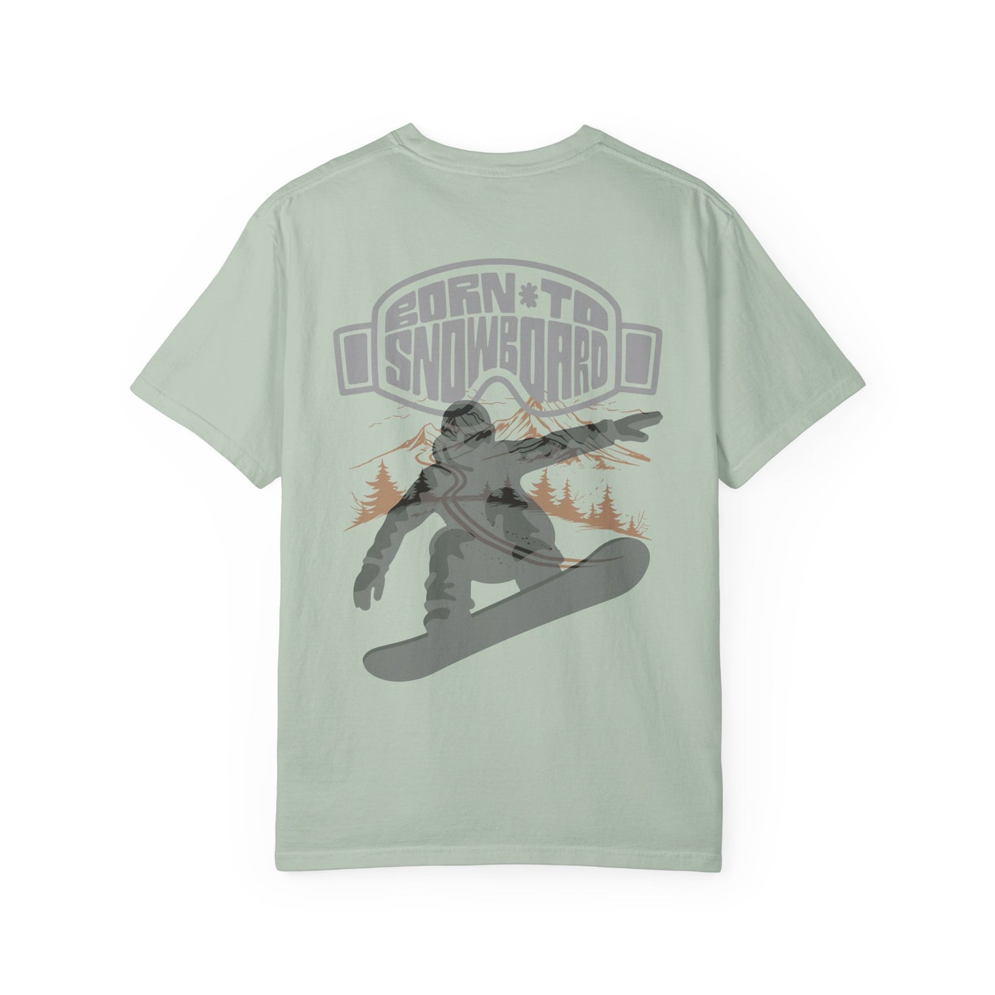 Born to Snowboard T-shirt, Unisex Garment-Dyed Tee, Snowboarding Apparel, Winter Sports Gifts, Adventure Clothing, Outdoor Lifestyle