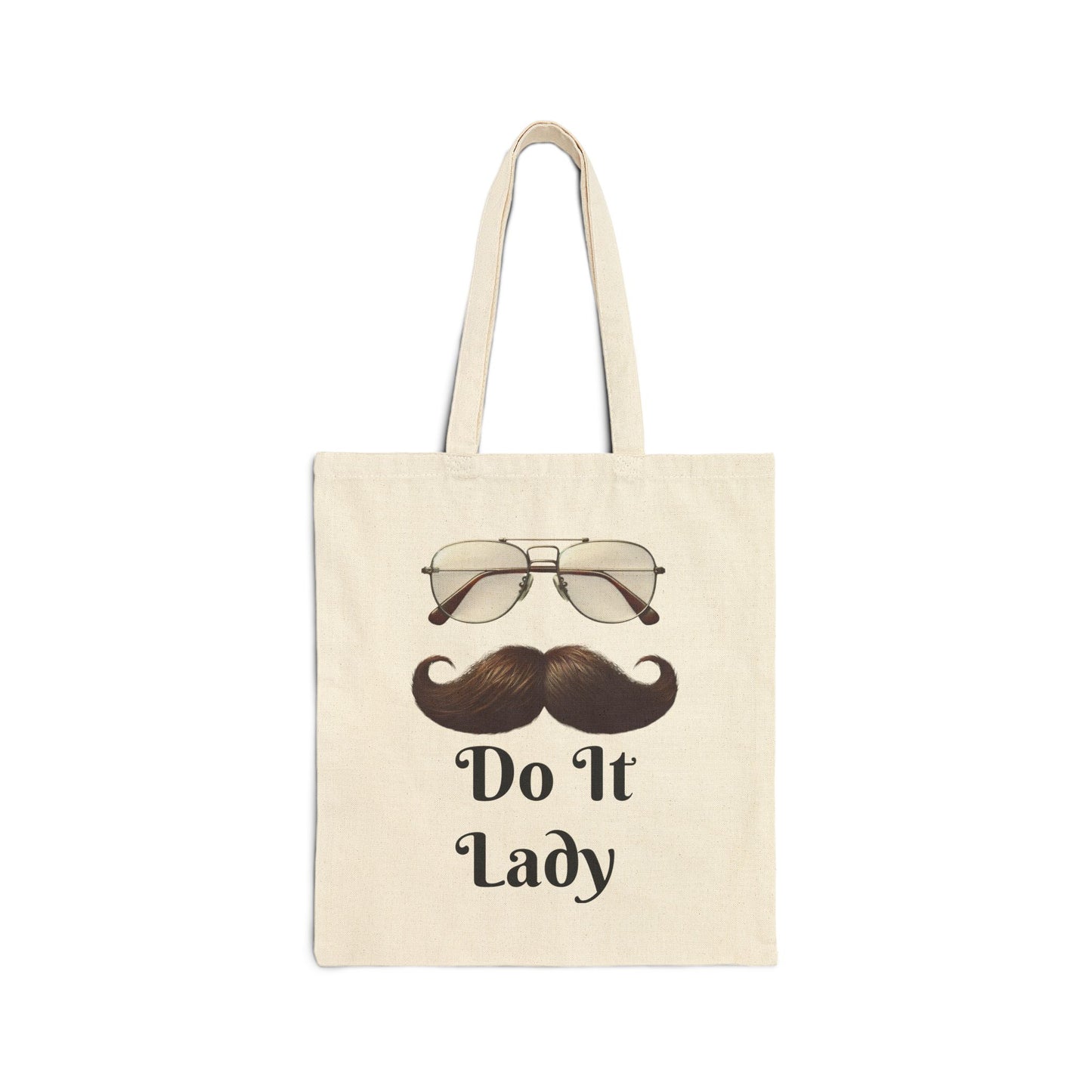Do It Lady Canvas Tote Bag - Do It Lady, Eco-Friendly Shopping Bag, Gift for Her, Trendy Tote, Mustache Design, Fun Everyday Use