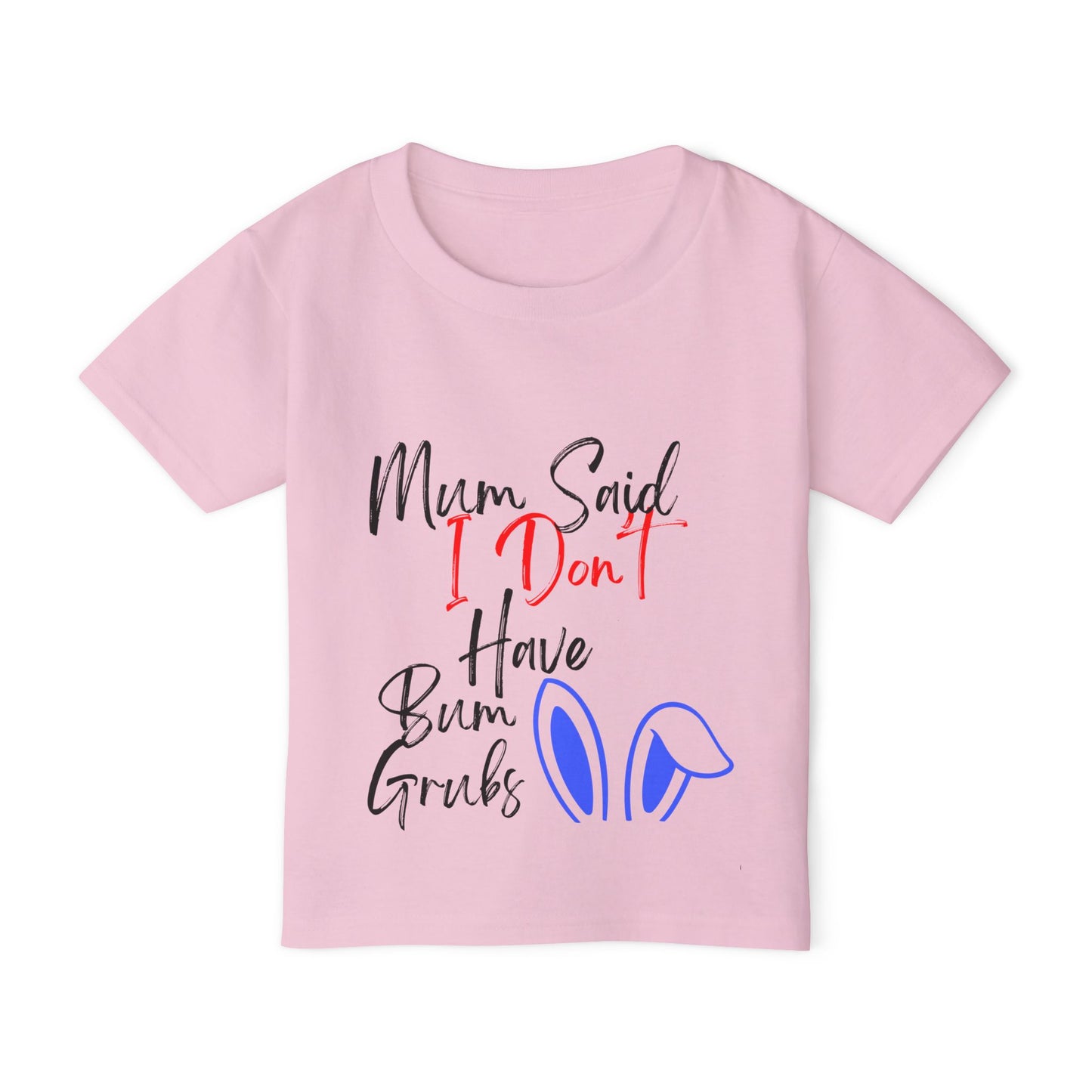 Cute bum grubsToddler T-Shirt for Kids, Fun Playwear, Mum Said I Don't Have Bum Grubs, Gift for Toddlers, Easter, Casual Outfits, Everyday Wear