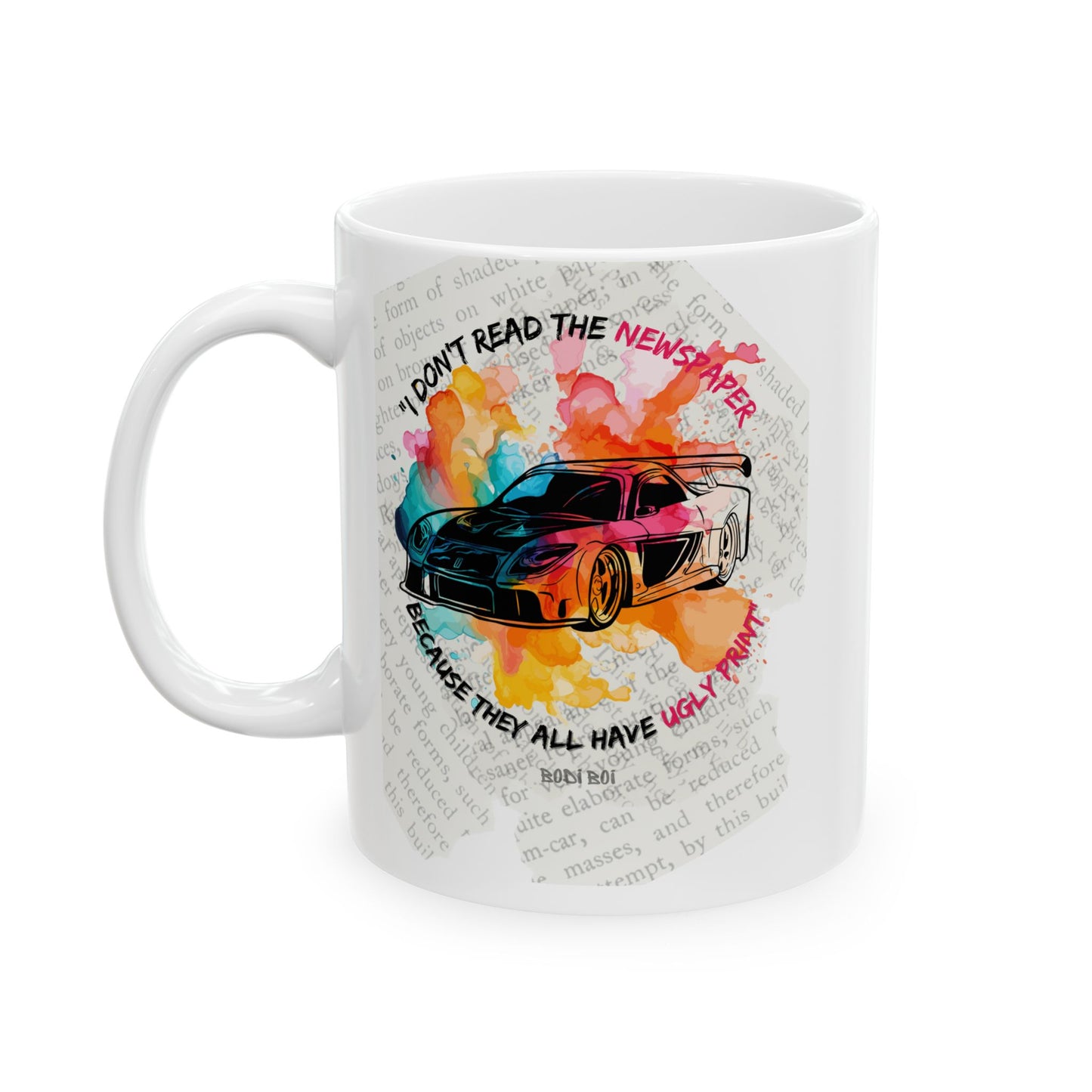 Colourful Fast and Furious Ceramic Mug, Coffee Cup for Motivation, Unique Gift for Friends, Home Decor, Happy Mornings