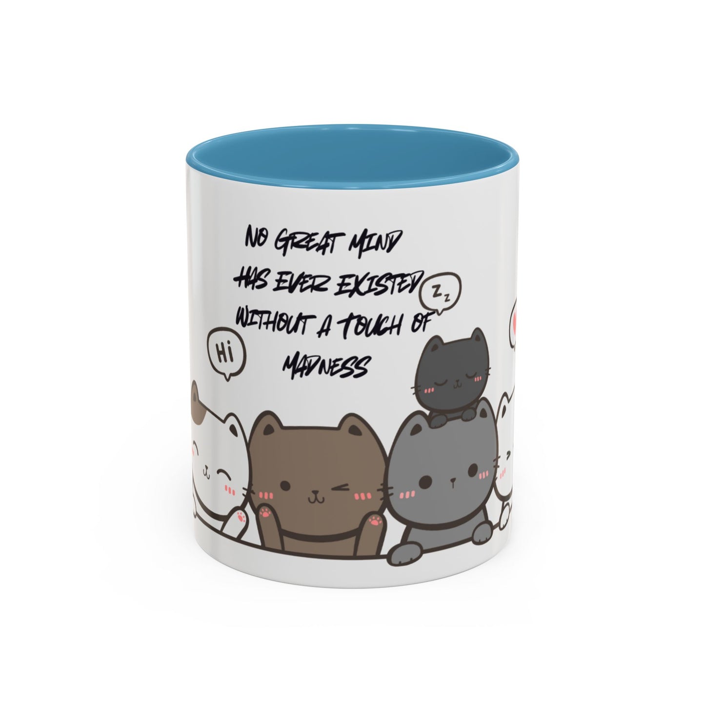 Cute Cat Quote Coffee Mug, Cat Lover Gift, Fun Kitchen Decor, Office Mug, Gift for Cat Moms, Whimsical Cat Theme