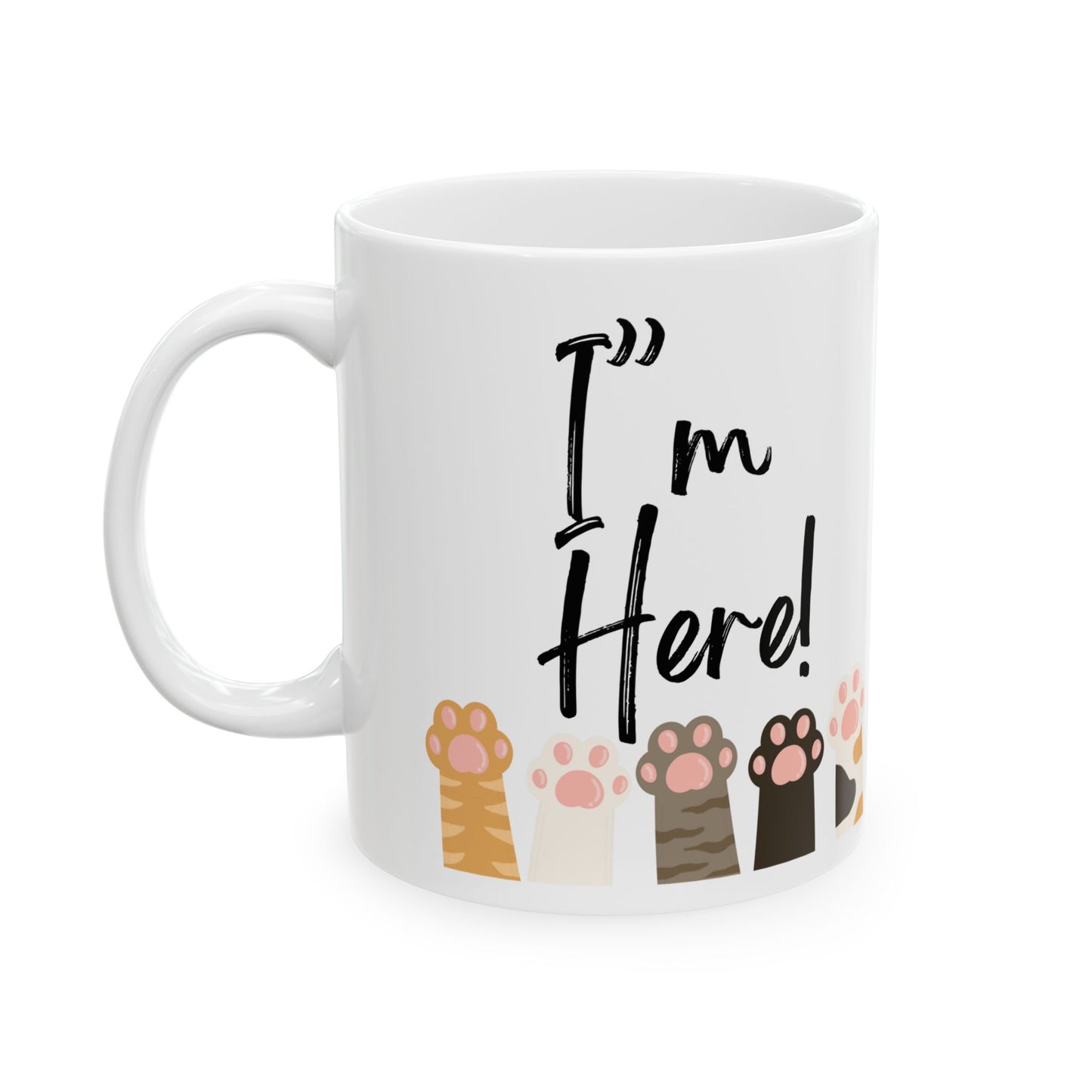 Cute Cat paws I'm here Lover's Ceramic Mug - Perfect Gift for Pet Owners, Animal Lovers, Home Office, Birthday, or Anytime Coffee Enjoyment