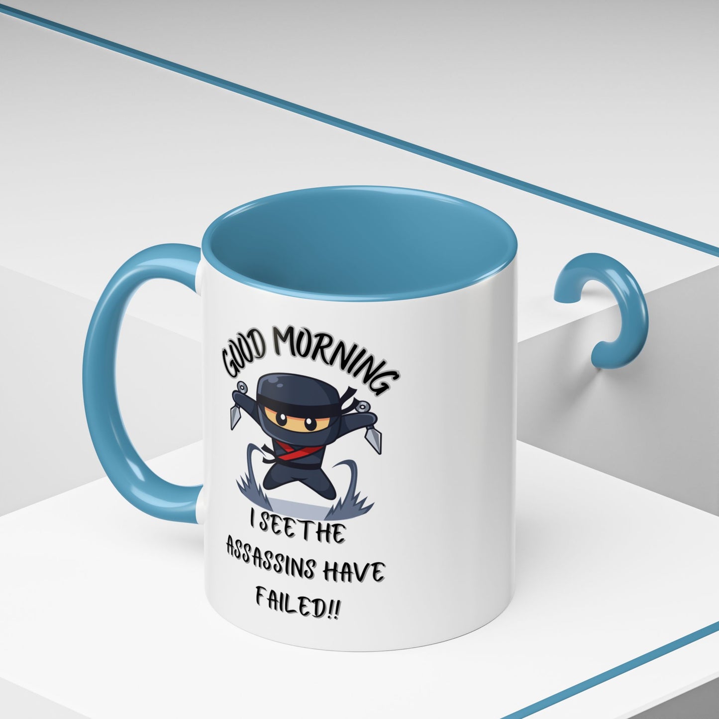 Good Morning Assassins have failed Coffee Mug | Fun Ceramic Mug | Gifts for Him/Her, Office Humor, Birthday Surprise, Ninja Lover