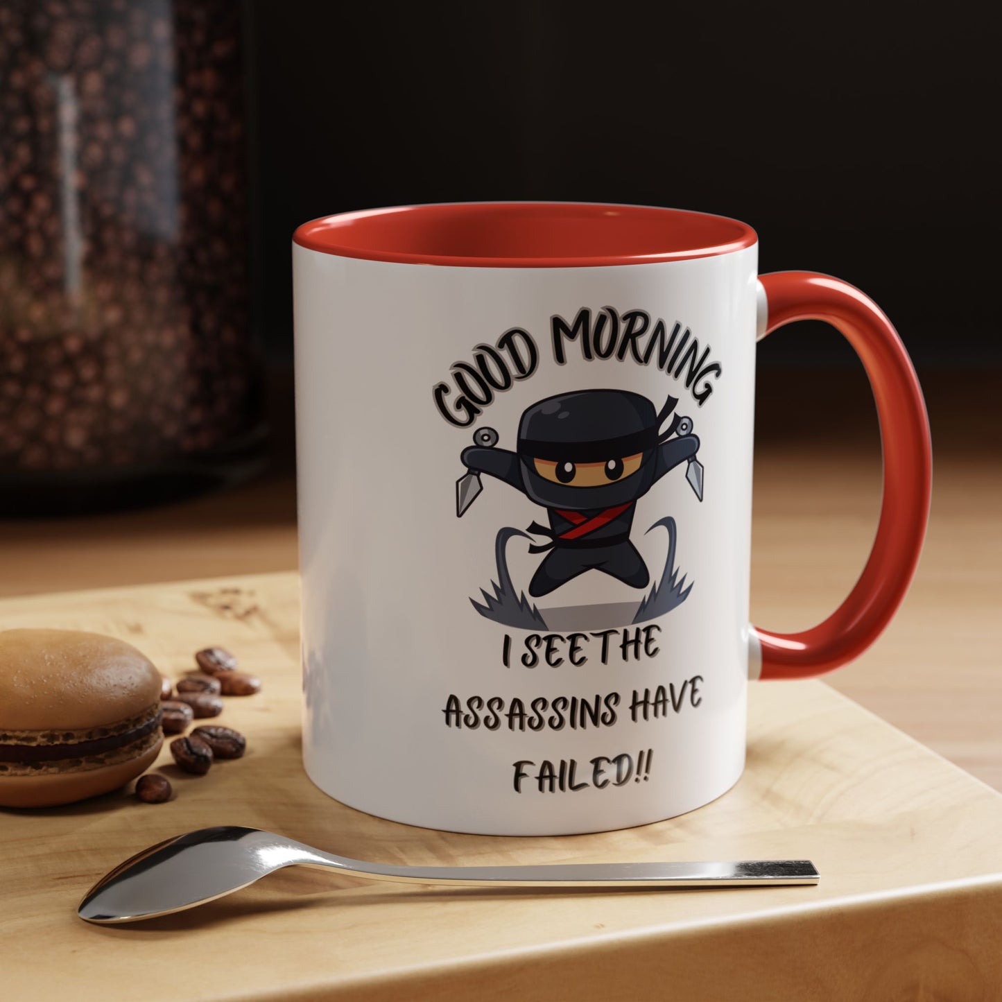 Good Morning Assassins have failed Coffee Mug | Fun Ceramic Mug | Gifts for Him/Her, Office Humor, Birthday Surprise, Ninja Lover