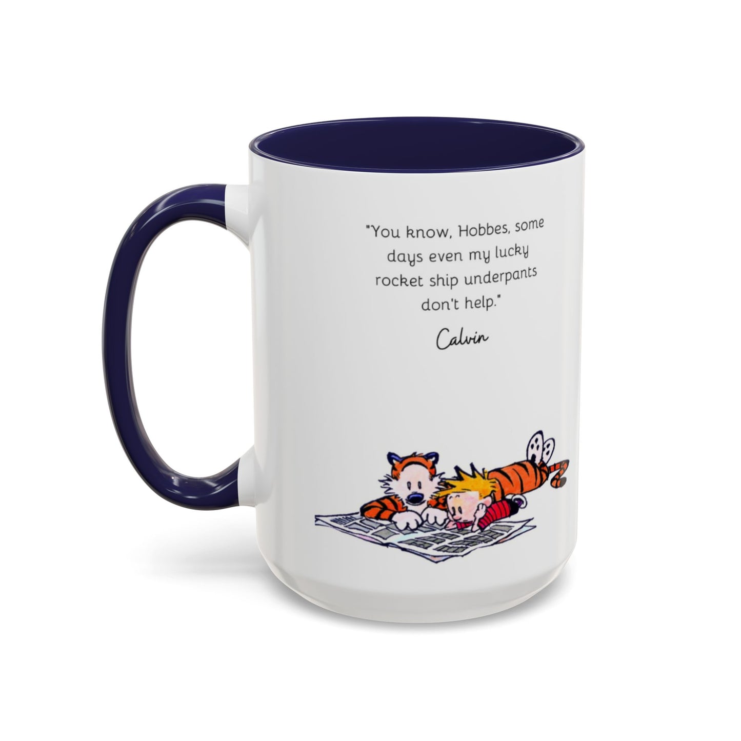 Calvin and Hobbes Inspired Accent Coffee Mug - Fun Gift for Fans, Morning Coffee, Cute Quote Mug, Whimsical Gift, Reading Companion
