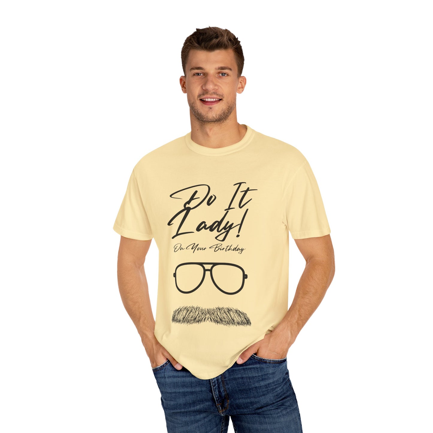 Birthday Do It Lady Celebration T-Shirt, Funny Birthday Gift, Unisex Tee, Graphic Shirt, Casual Wear, Gift for Her