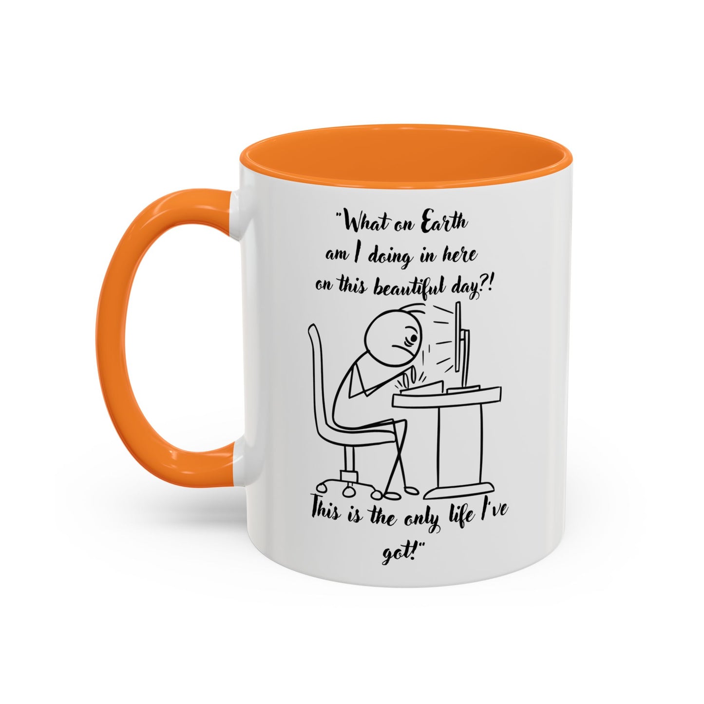 What am I doing here Coffee Mug | Fun Gift for Cat Lovers, Office Decor, Birthday, Inspirational Quote