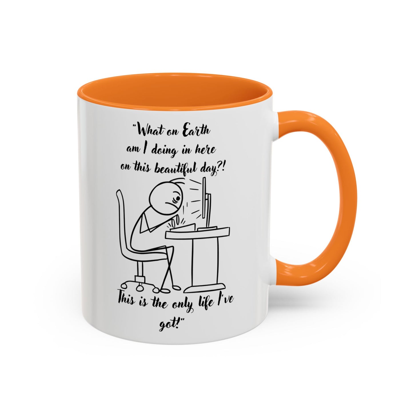 What am I doing here Coffee Mug | Fun Gift for Cat Lovers, Office Decor, Birthday, Inspirational Quote