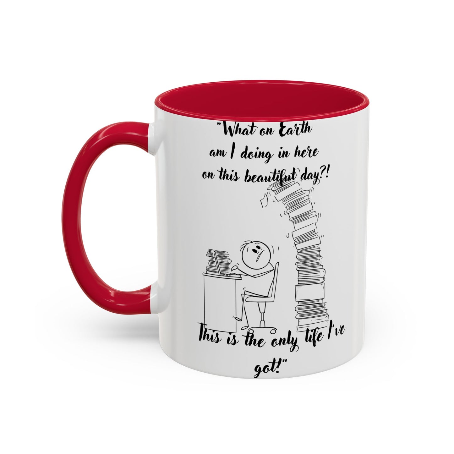 What am I doing here  Coffee Mug - Perfect for Writers, Students, and Book Lovers!