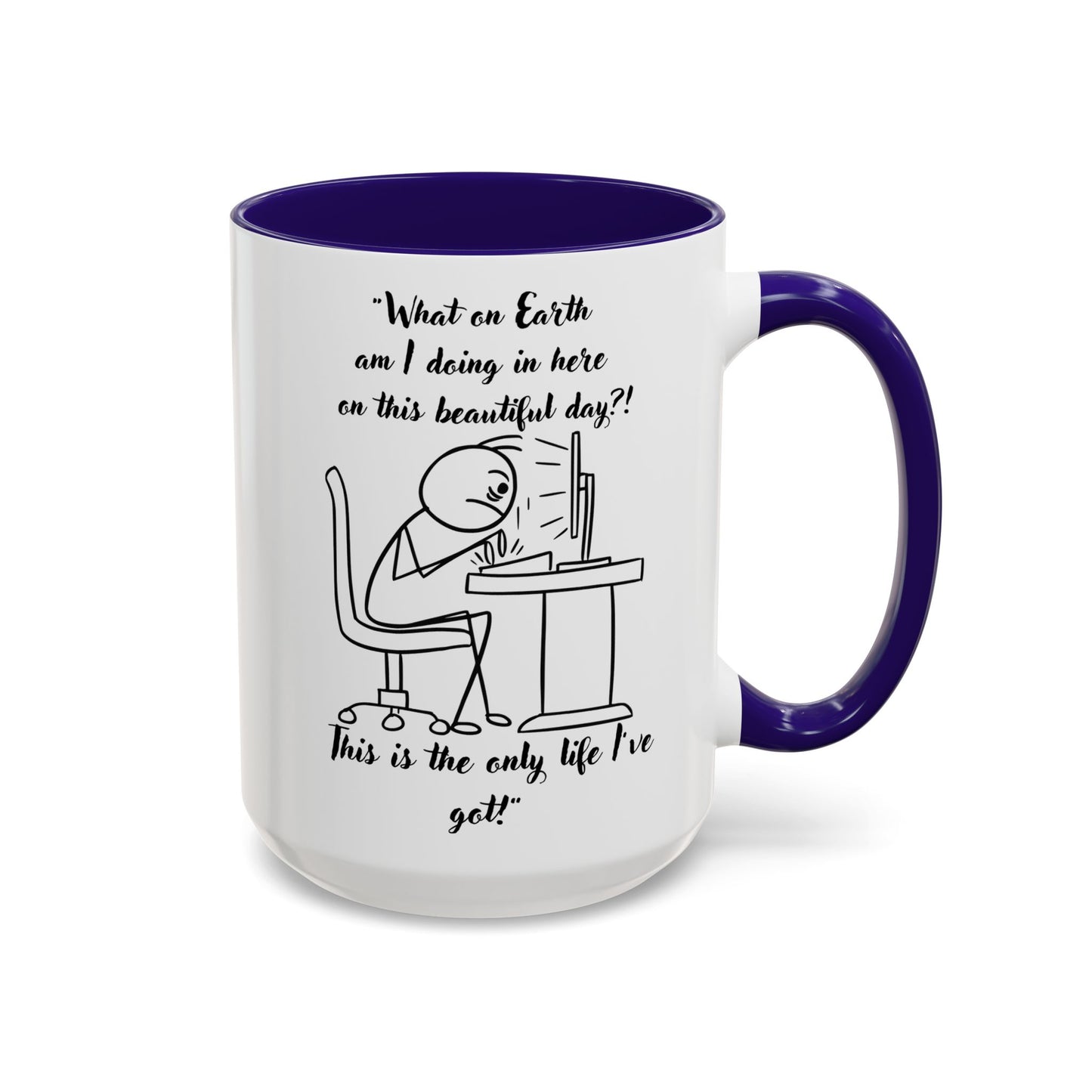 What am I doing here Coffee Mug | Fun Gift for Cat Lovers, Office Decor, Birthday, Inspirational Quote