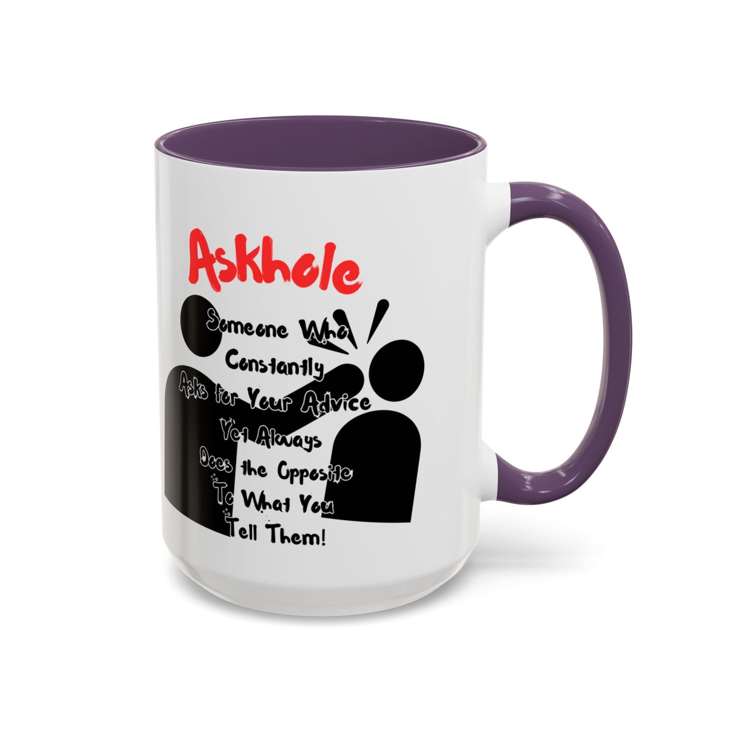 Humorous Askhole Coffee Mug, Funny Gift for Askholes, Quirky Tea Mug, Gift for Friends, Office Humor Mug