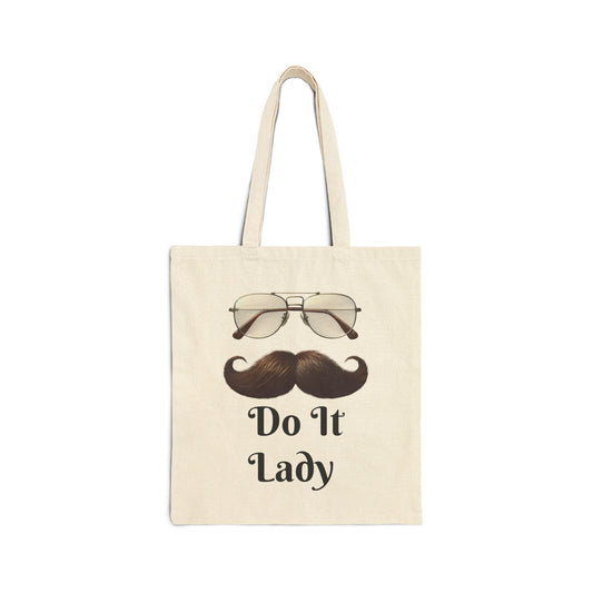 Do It Lady Canvas Tote Bag - Do It Lady, Eco-Friendly Shopping Bag, Gift for Her, Trendy Tote, Mustache Design, Fun Everyday Use