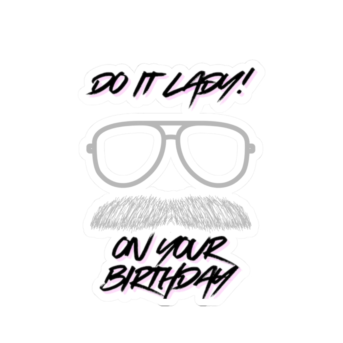 Birthday Humor Stickers, Do It Lazy Stickers, Fun Gift for Him, Laptop Decor, Birthday Decor, Greeting Card Accent