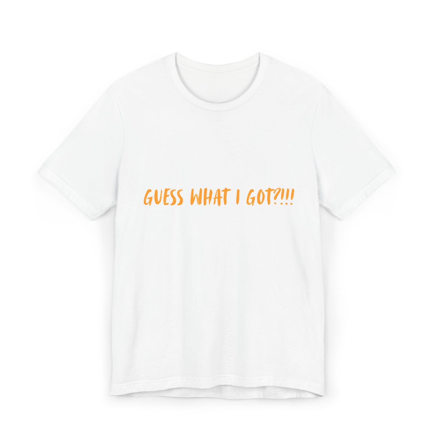 Guess What I Got? Unisex Jersey T-Shirt, Funny Gift Shirt, Humor Tee, Crab Design, Unisex Everyday Wear