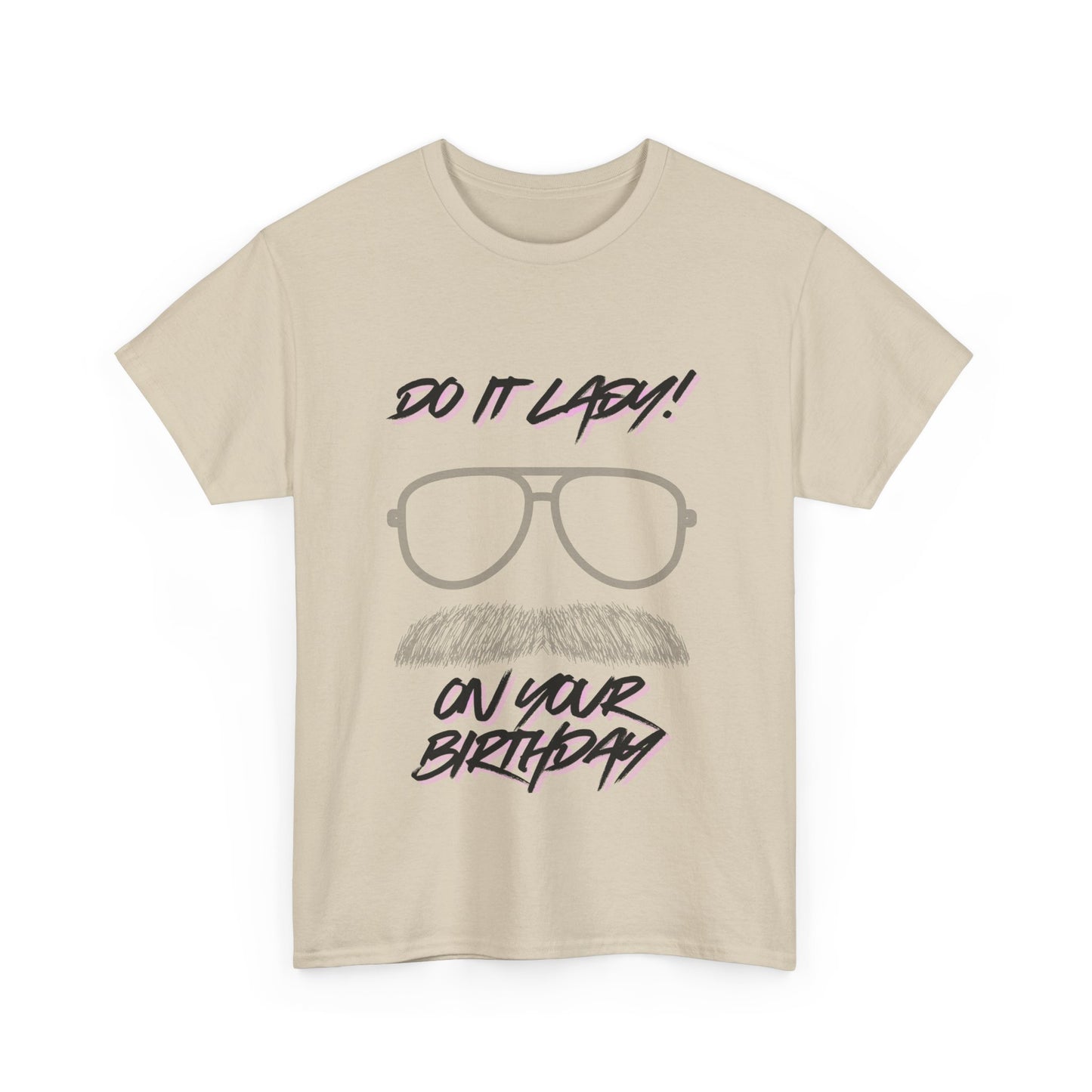 Unisex Birthday Humor Tee, Funny Graphic Cotton T-Shirt, Gift for Him/Her, Casual Wear, Birthday Celebration Shirt