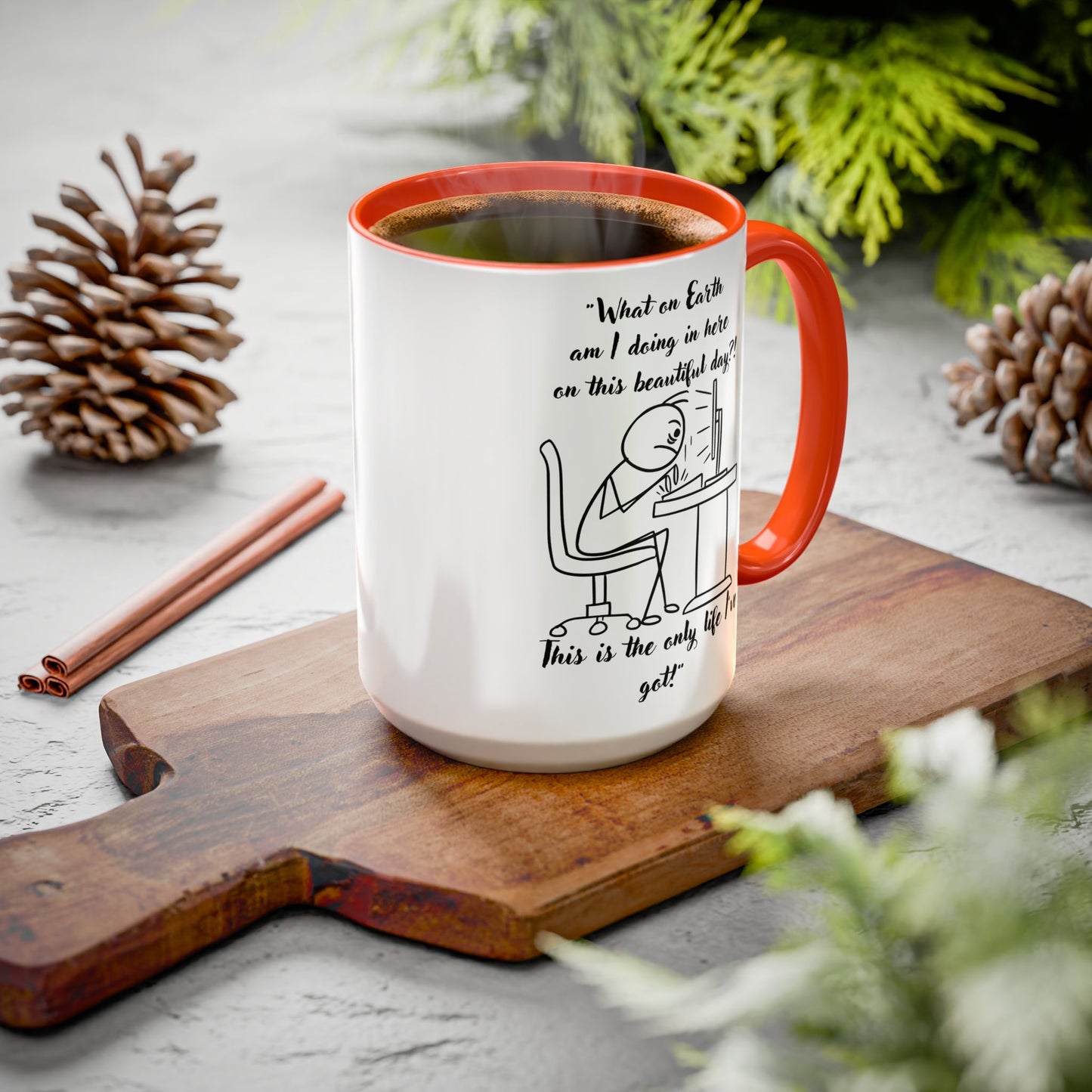 What am I doing here Coffee Mug | Fun Gift for Cat Lovers, Office Decor, Birthday, Inspirational Quote
