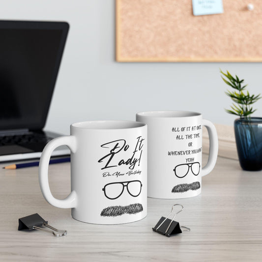Do It Lady On Ur Birthday, Funny Gift for Friends, Unique Home Decor, Cute Animal Mug, Gift for Dog and Cat Owners