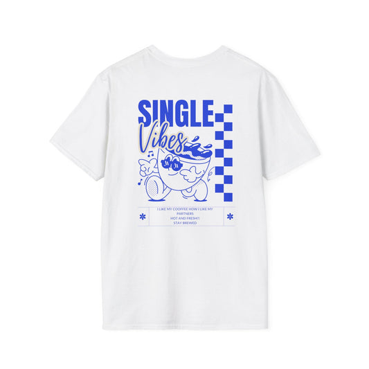 Single Vibes Unisex Softstyle T-Shirt, Cute Graphic Tee, Funny T-Shirt, Gift for Singles, Casual Wear, Summer Fashion, Everyday Style
