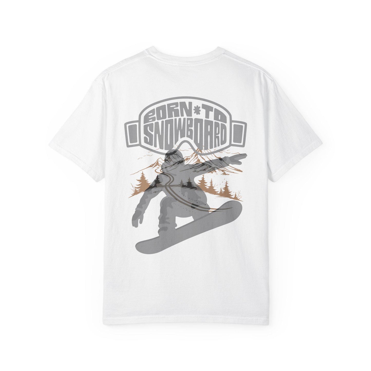 Born to Snowboard T-shirt, Unisex Garment-Dyed Tee, Snowboarding Apparel, Winter Sports Gifts, Adventure Clothing, Outdoor Lifestyle
