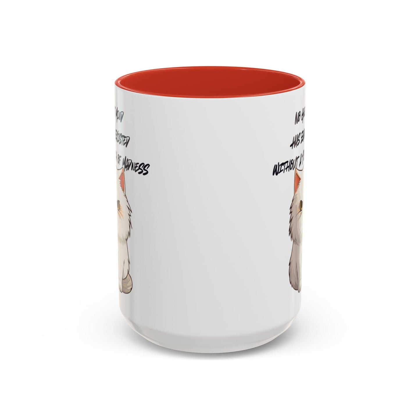 Funny Cat Quote Coffee Mug | Gift for Cat Lovers | Unique Tea Cup | Pet Owner Present | Cute Kitchen Decor | Humorous Mug