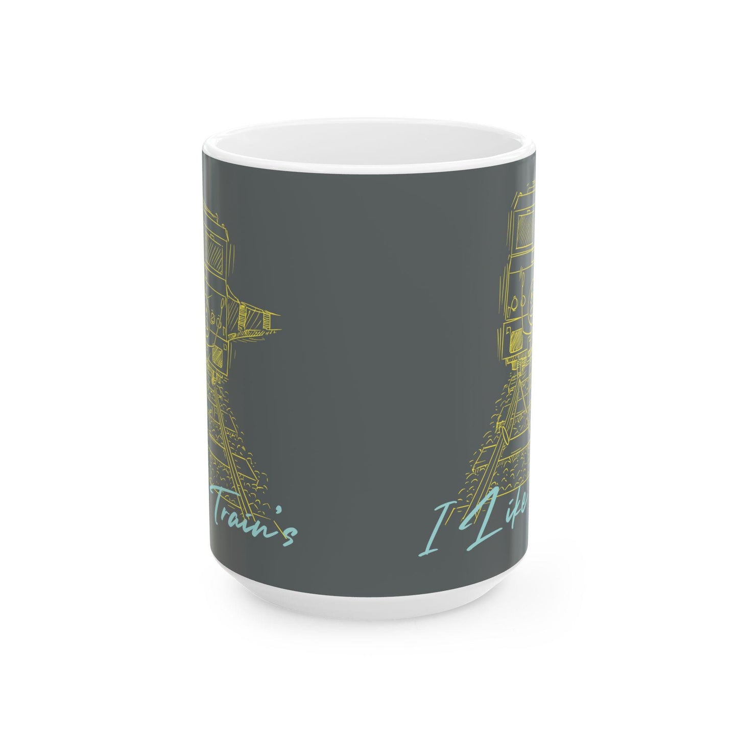 Train Enthusiast I like train's Ceramic Mug | Perfect Gift for Father's Day